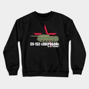 For someone who loves tanks! SU-152 Zveroboy (Beast Slayer) Crewneck Sweatshirt